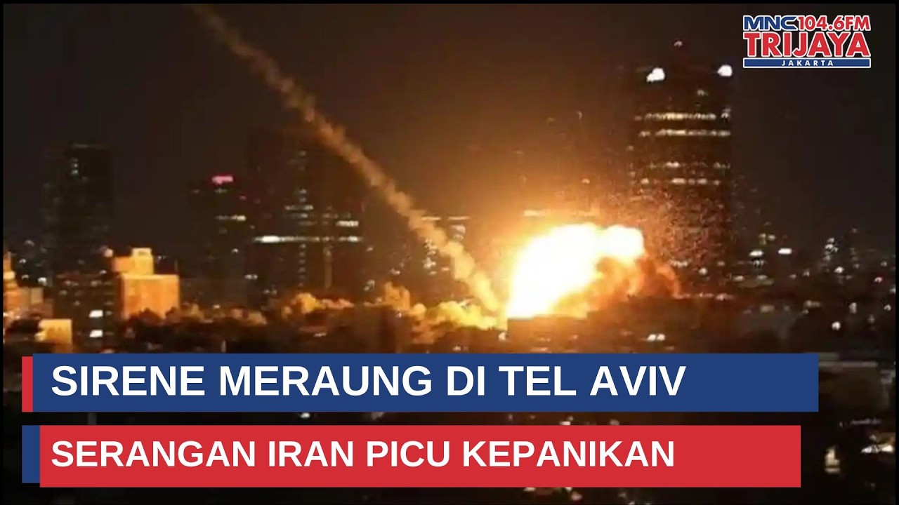 Serangan Iran Picu Kepanikan! Sirene Perang Meraung di Tel Aviv | Trijaya Update