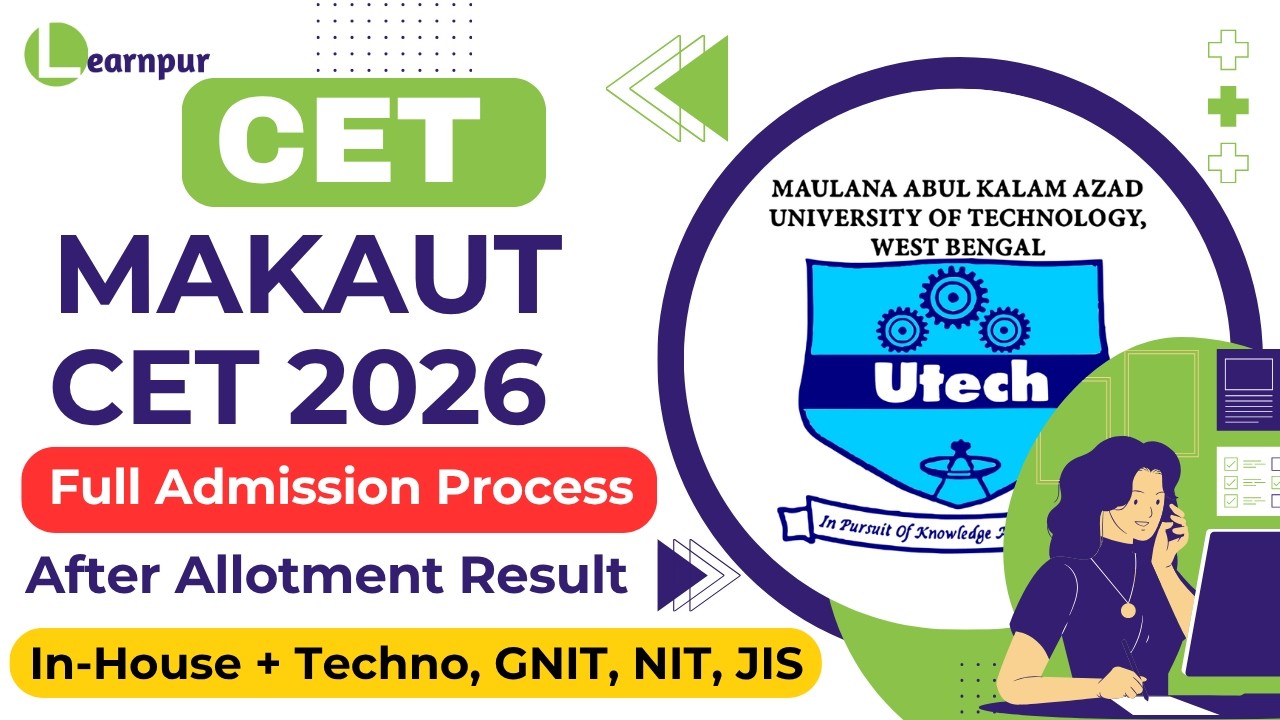Complete Guide: MAKAUT CET 2026 After Allotment &mdash; Ab Kya Karna Hai? #MAKAUTCET2026