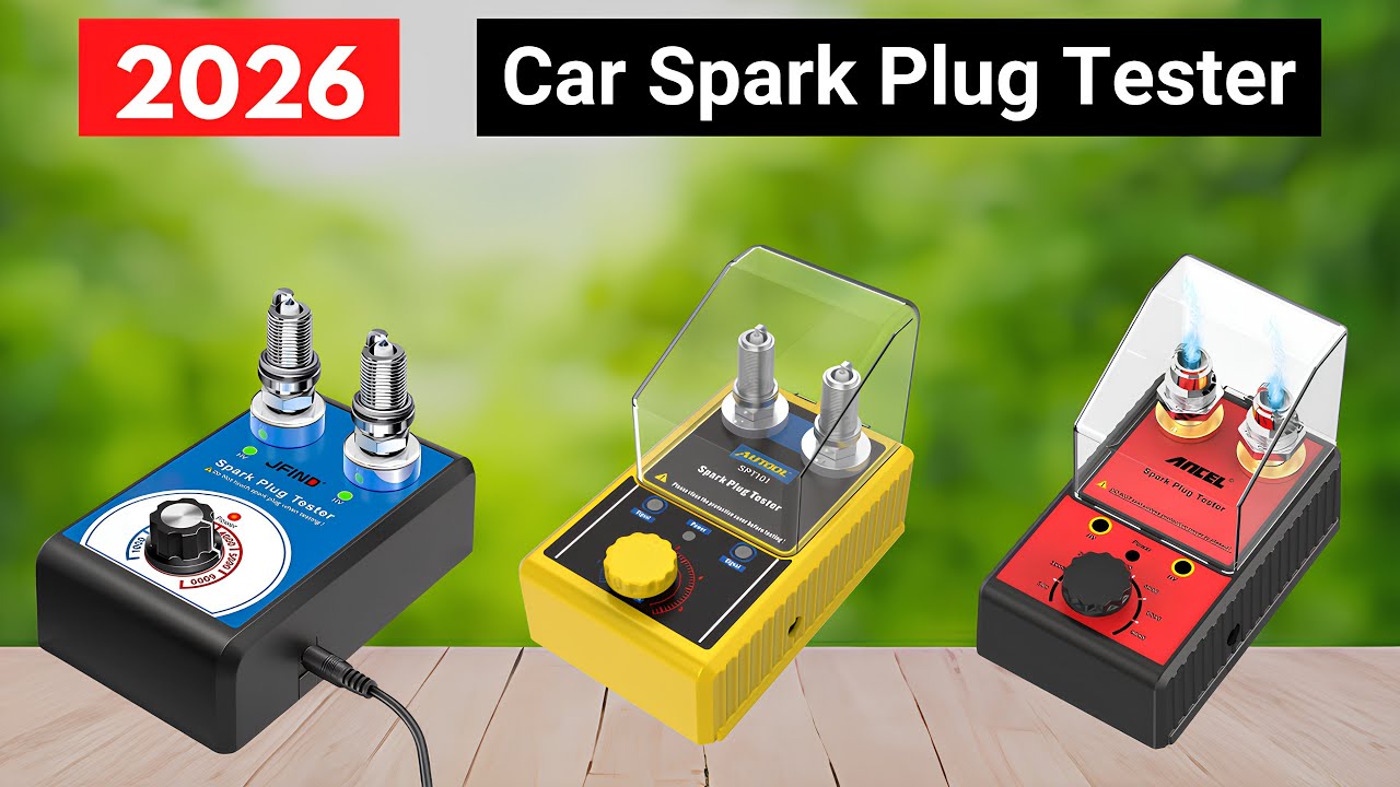 Best Car Spark Plug Testers 2026 | Easy & Reliable Engine Diagnostics