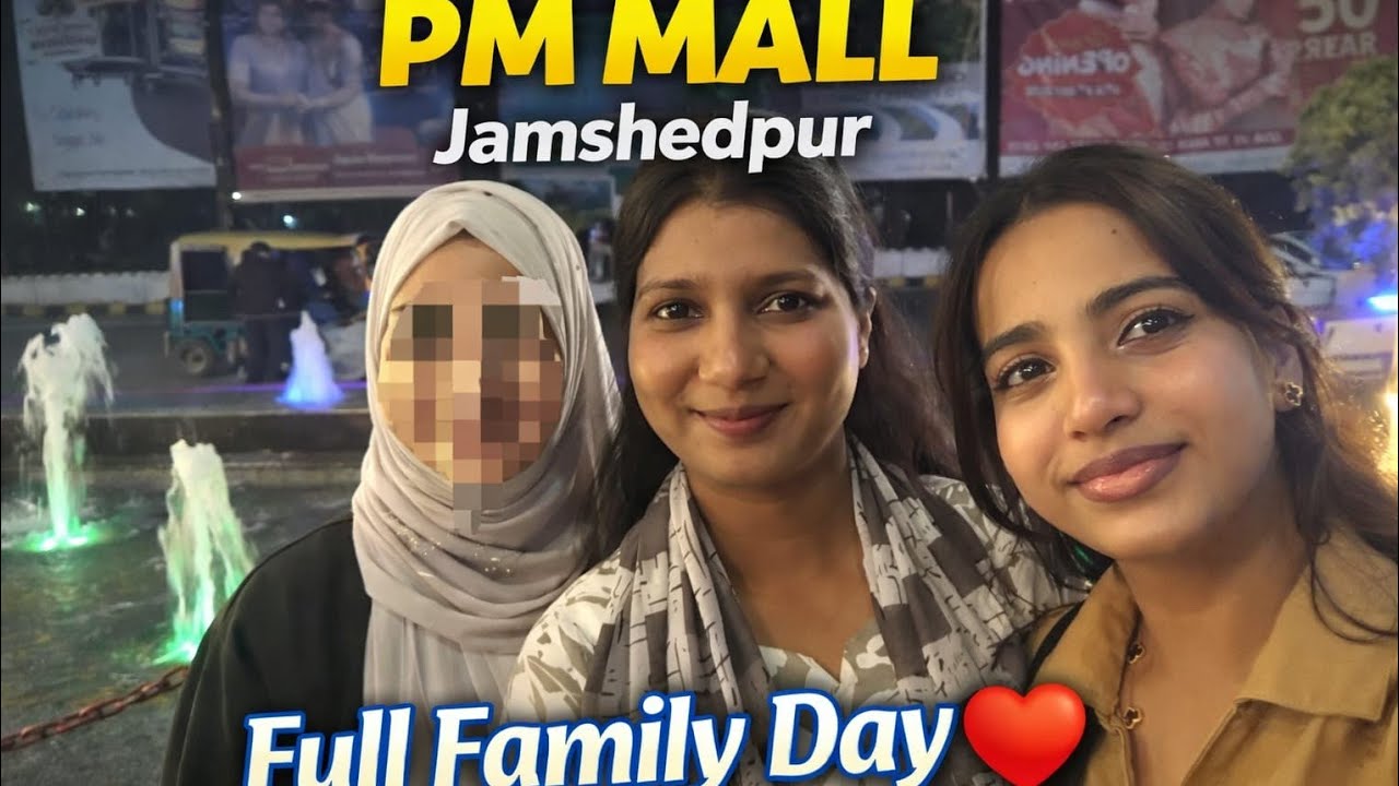 PM mall family vlog ❤️ | Bistupur Jamshedpur 👈🏻 | Family time , shopping,masti 