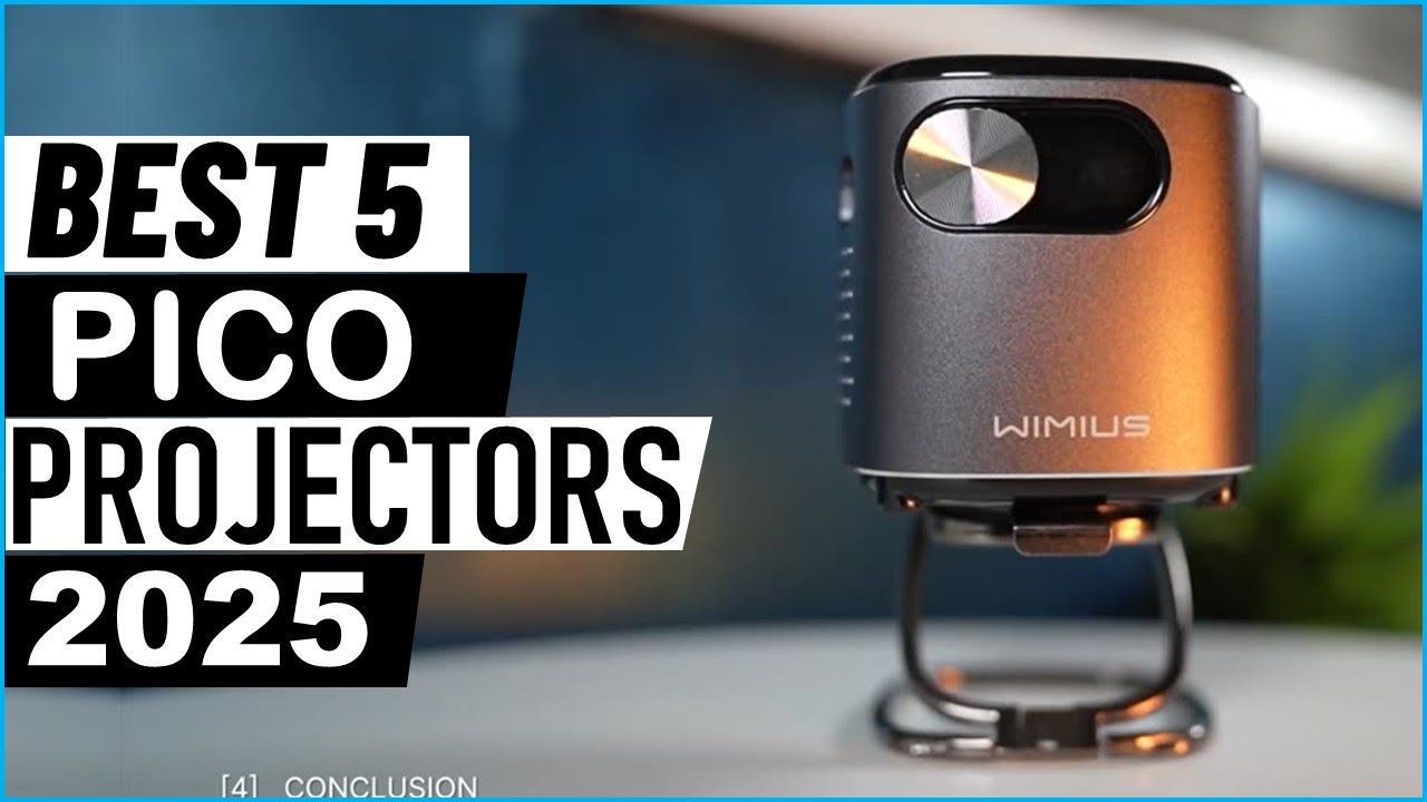 Top 5 Best Pico Projectors For [2025]
