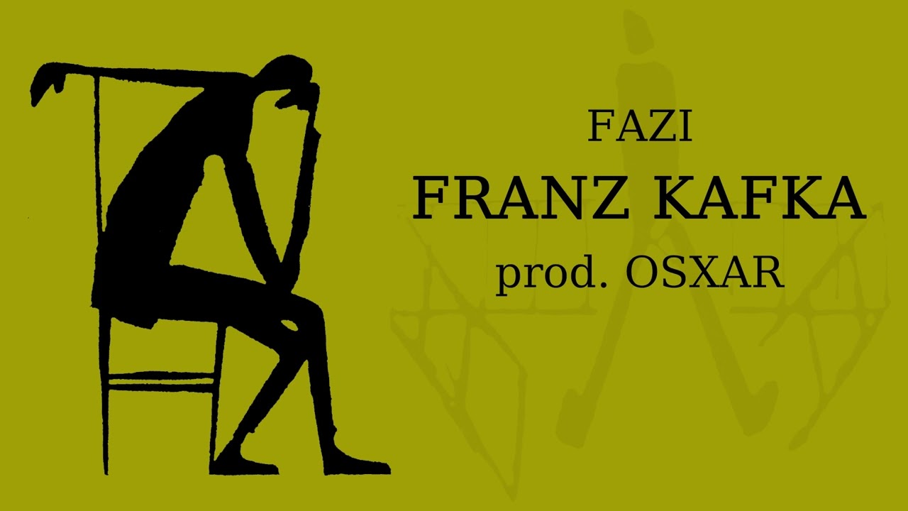 Fazi - FRANZ KAFKA (prod. OSXAR)