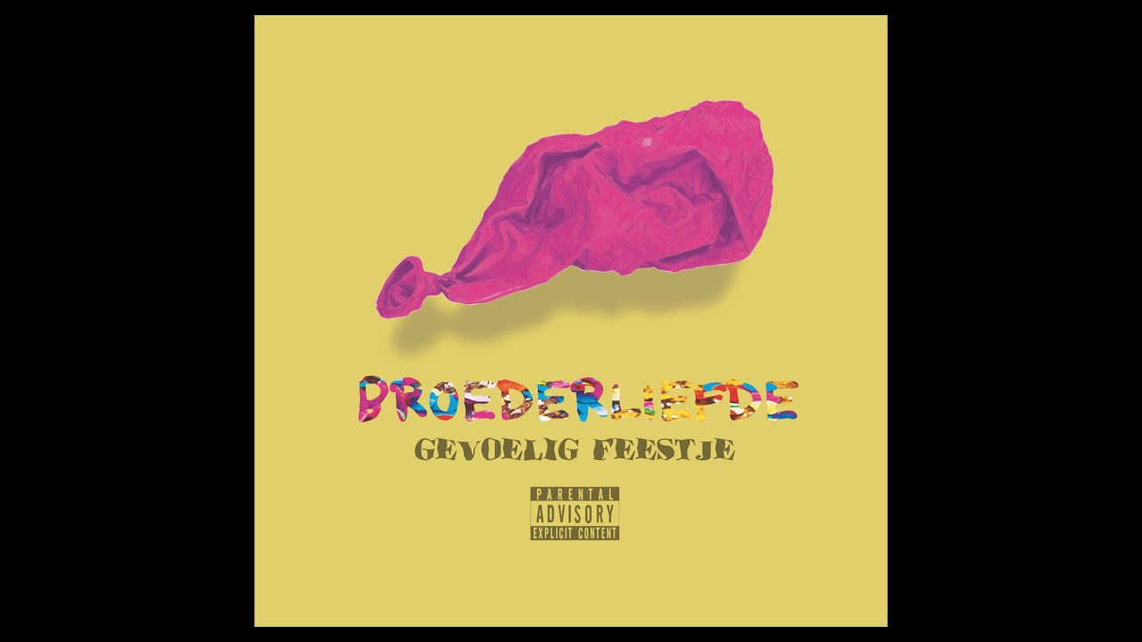 Broederliefde - Momenten Gekoesterd - 'Gevoelig Feestje EP'