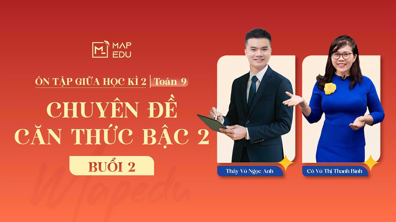 TOÁN 9 | ÔN TẬP GIỮA HỌC KÌ 2 - BUỔI 2 - CÔ THANH BÌNH
