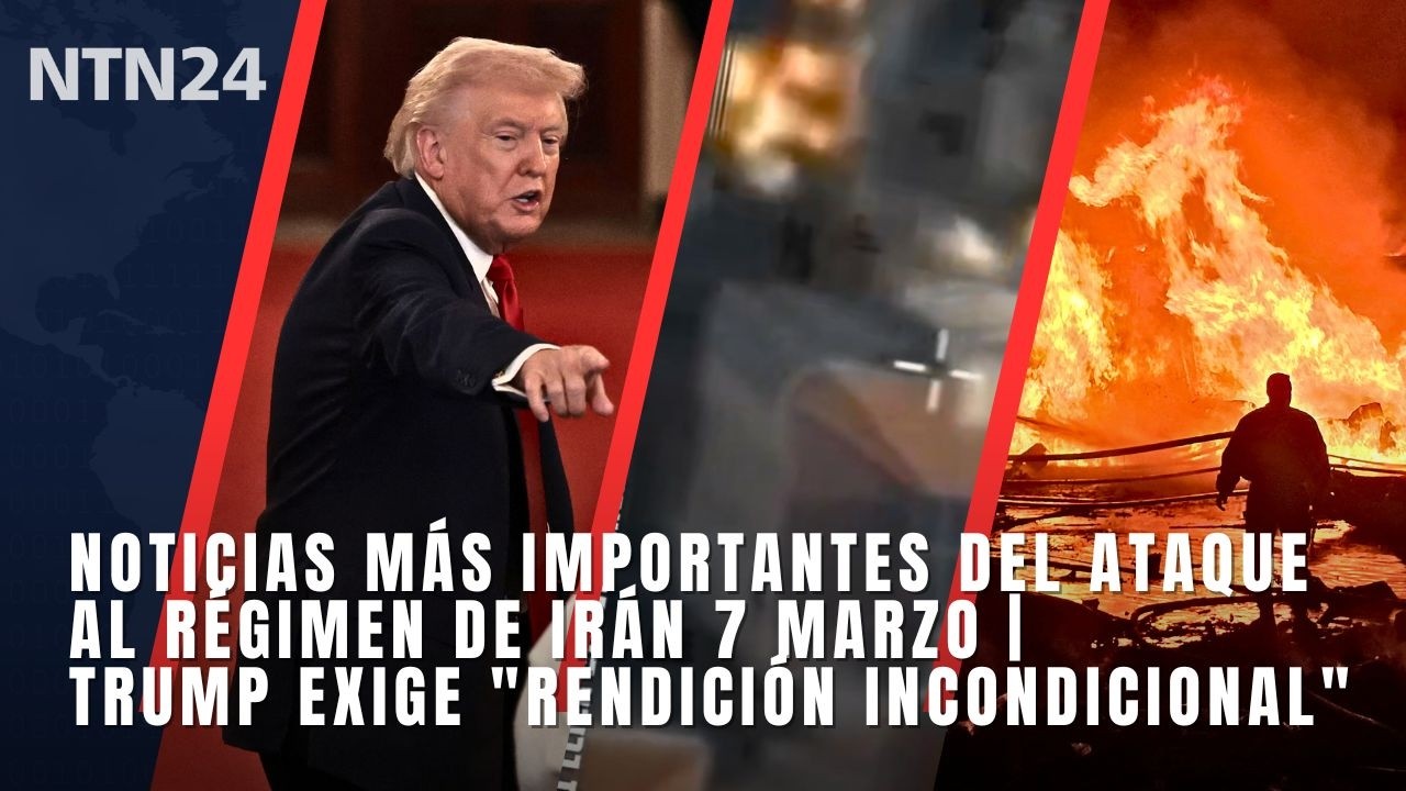 Noticias más importantes del ataque al régimen de Irán 7 marzo | Trump exige rendición incondicional