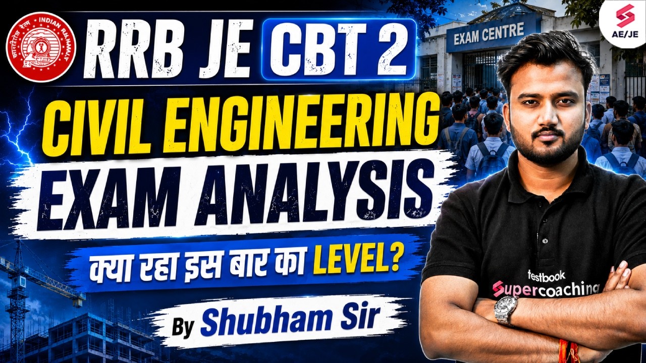 RRB JE CBT 2 Analysis | RRB JE CBT 2 Civil Exam Review | RRB JE CBT 2 Civil Analysis by Shubham Sir