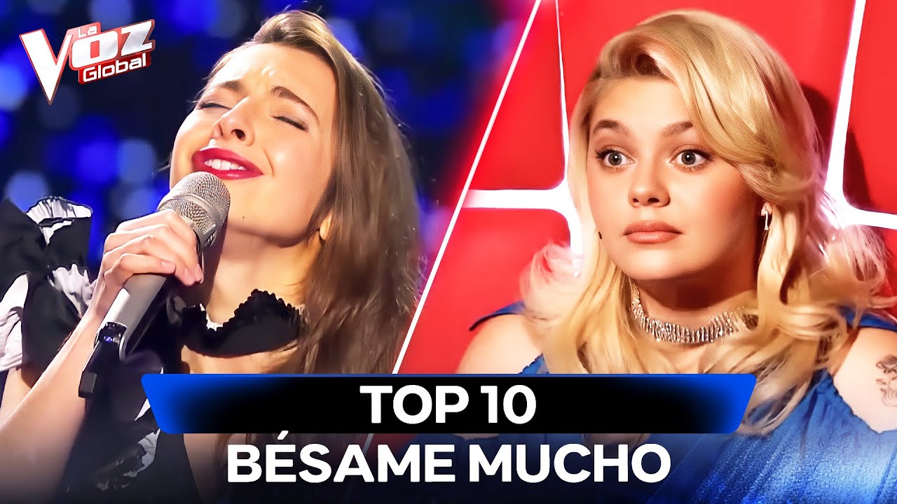 Las Mejores Versiones de &ldquo;B&eacute;same Mucho&rdquo; en La Voz