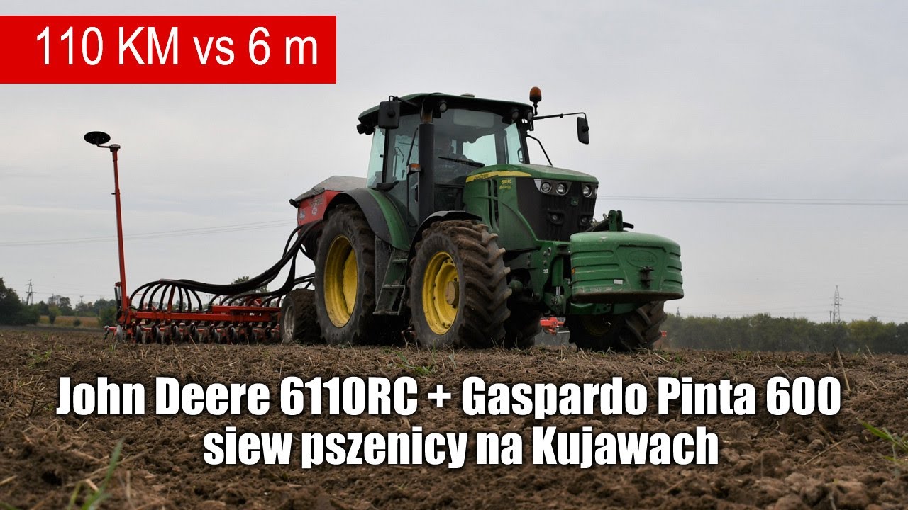 John Deere 6110RC + Gaspardo Pinta 600 - siew pszenicy na Kujawach