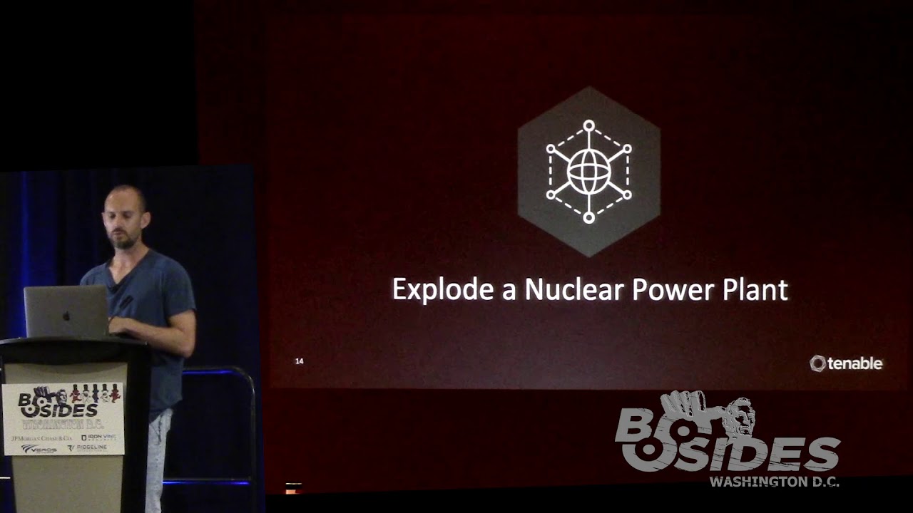 BSides DC 2019 - SCADA: What the next Stuxnet will look like and how to prevent it