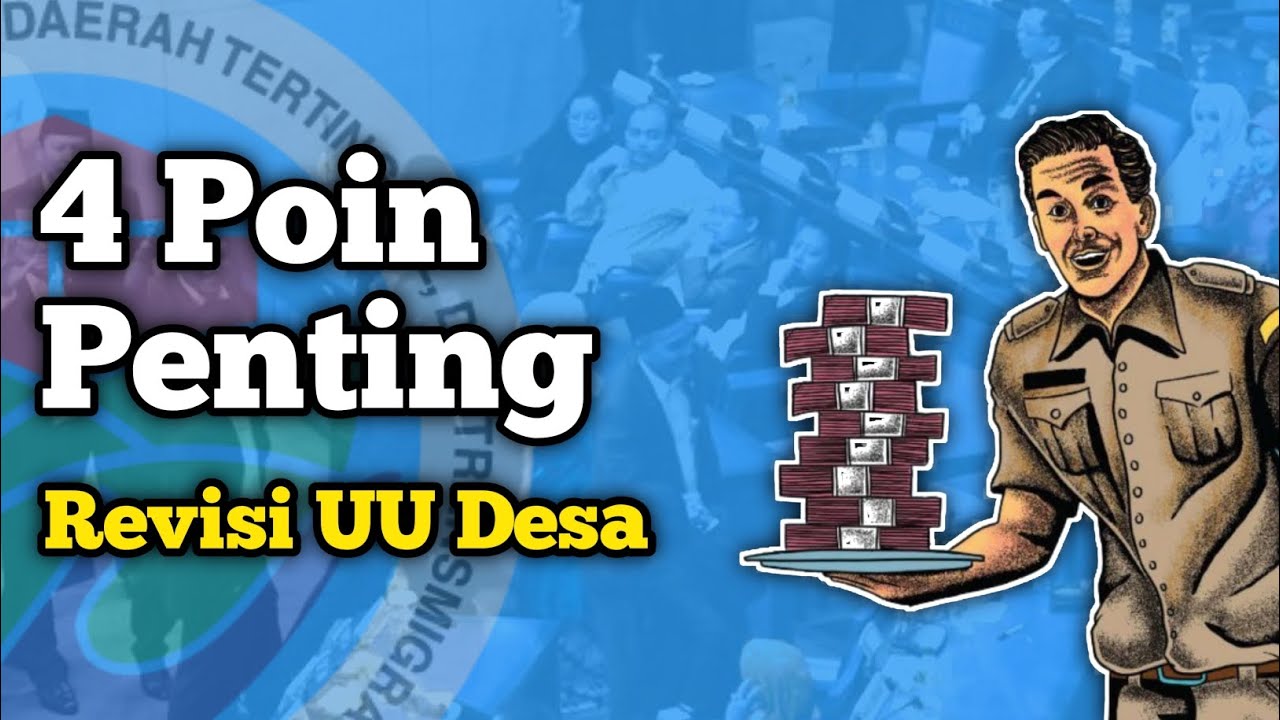 POIN PENTING REVISI UNDANG-UNDANG DESA