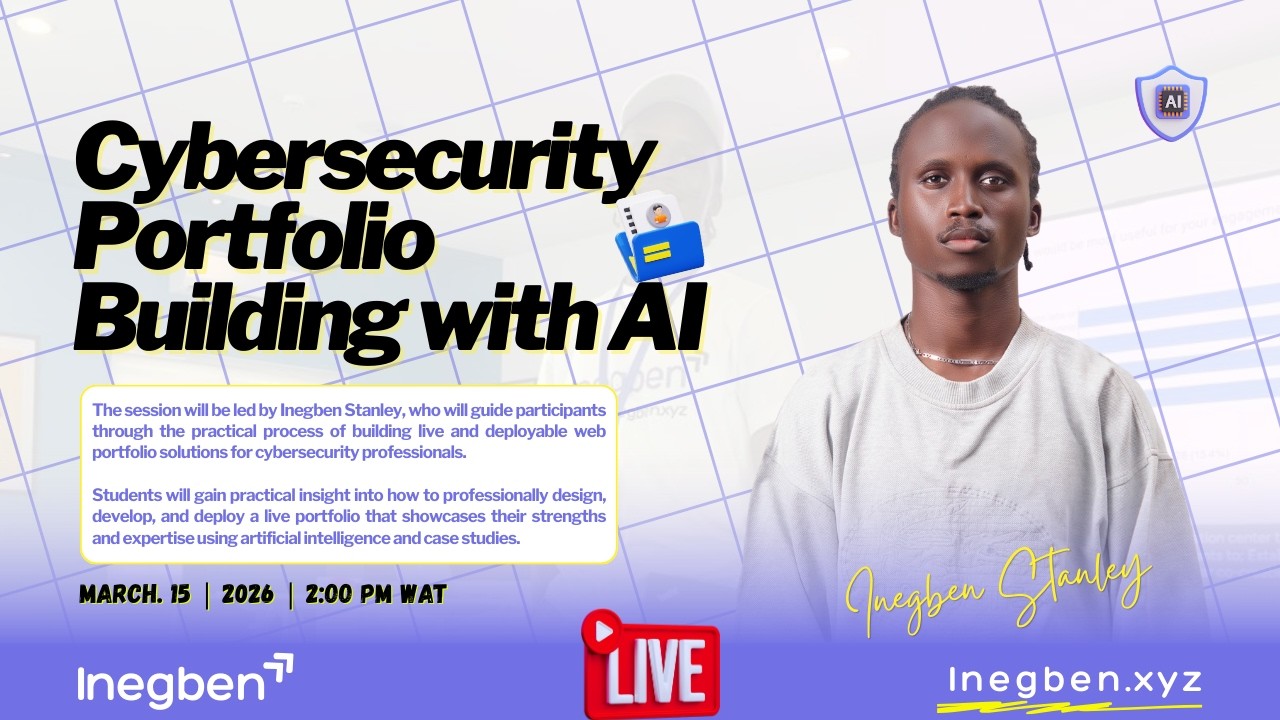 Build a Cybersecurity Portfolio That Lands You Jobs This Year With Inegben | AI Cybersecurity