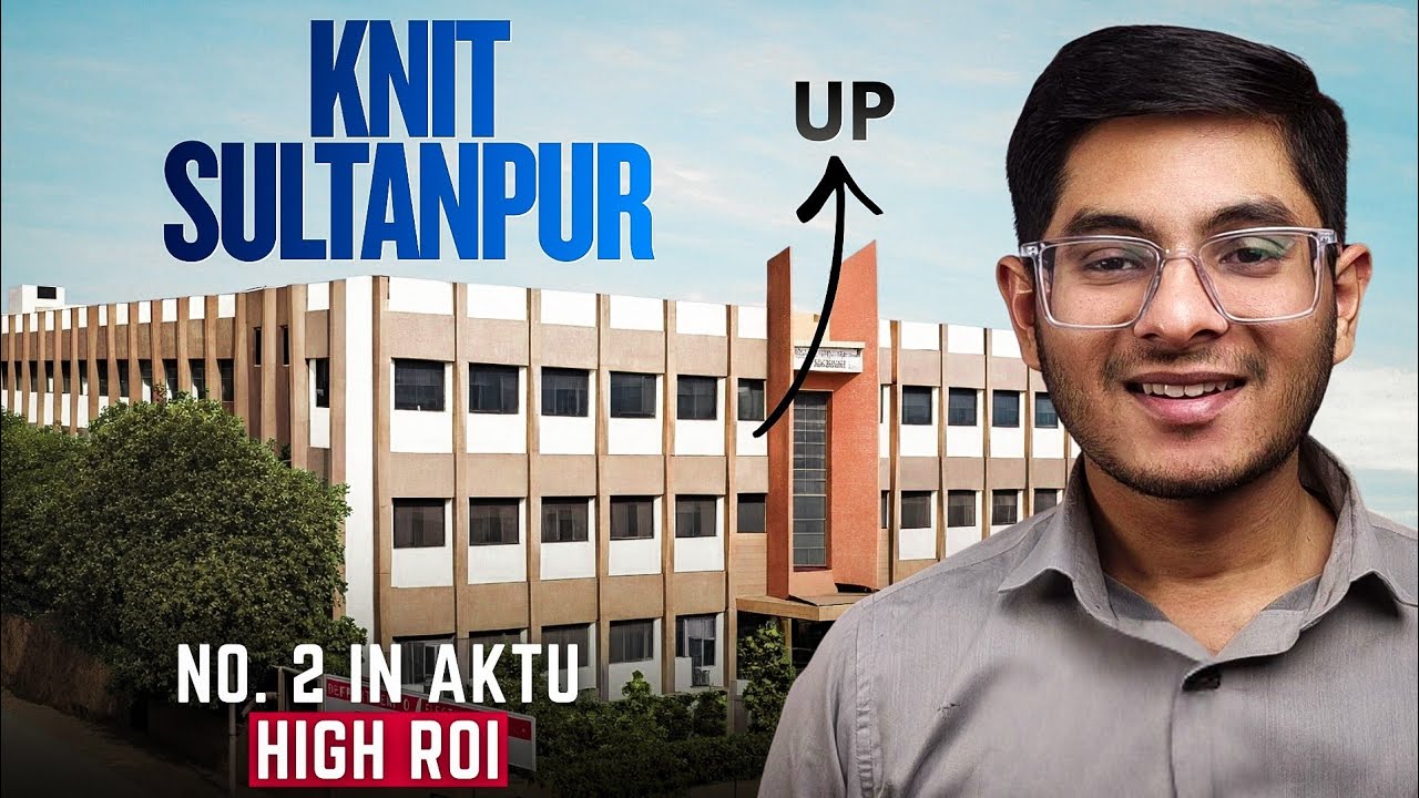 KNIT Sultanpur College Review 2026 | Placement, Fees, Campus, Reality Check
