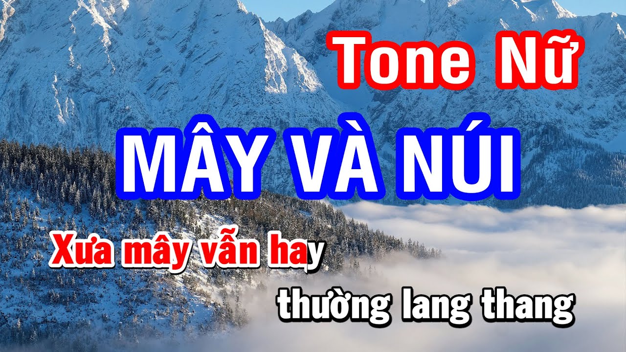 Mây Và Núi (Karaoke Beat) - Tone Nữ | Nhan KTV