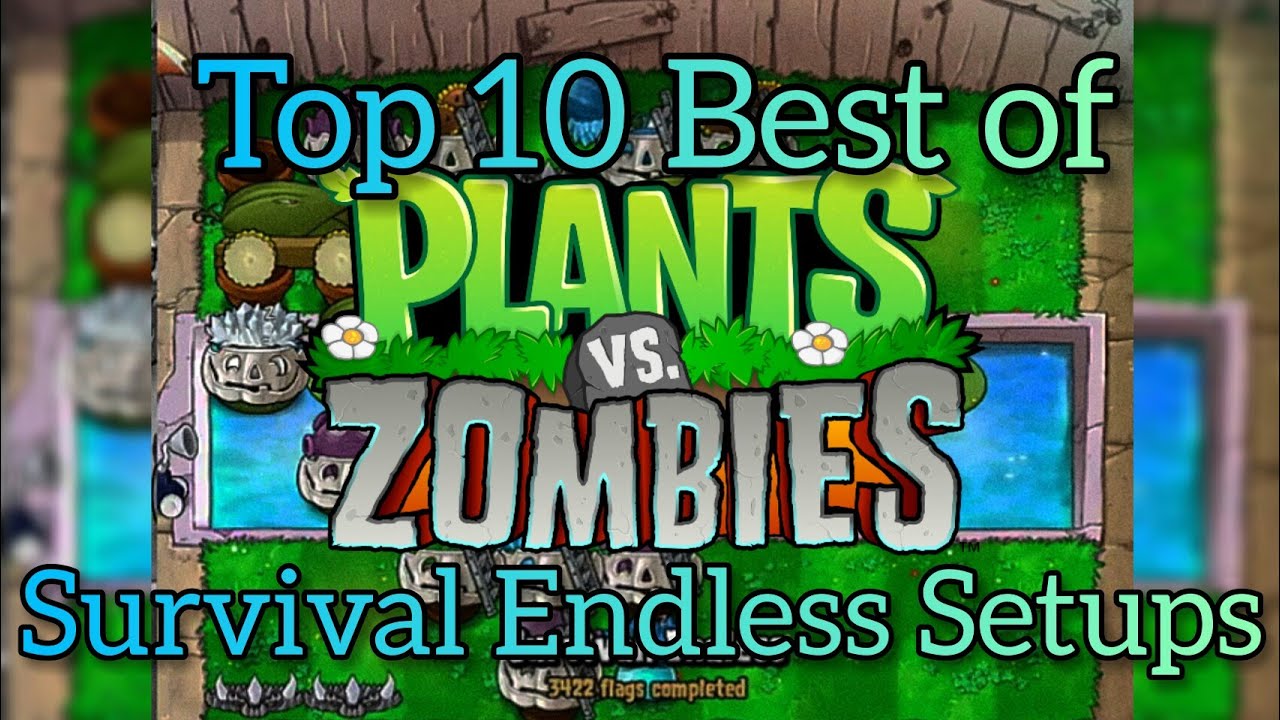 Top 10 Best of Survival Endless Setups | Plants Vs Zombies