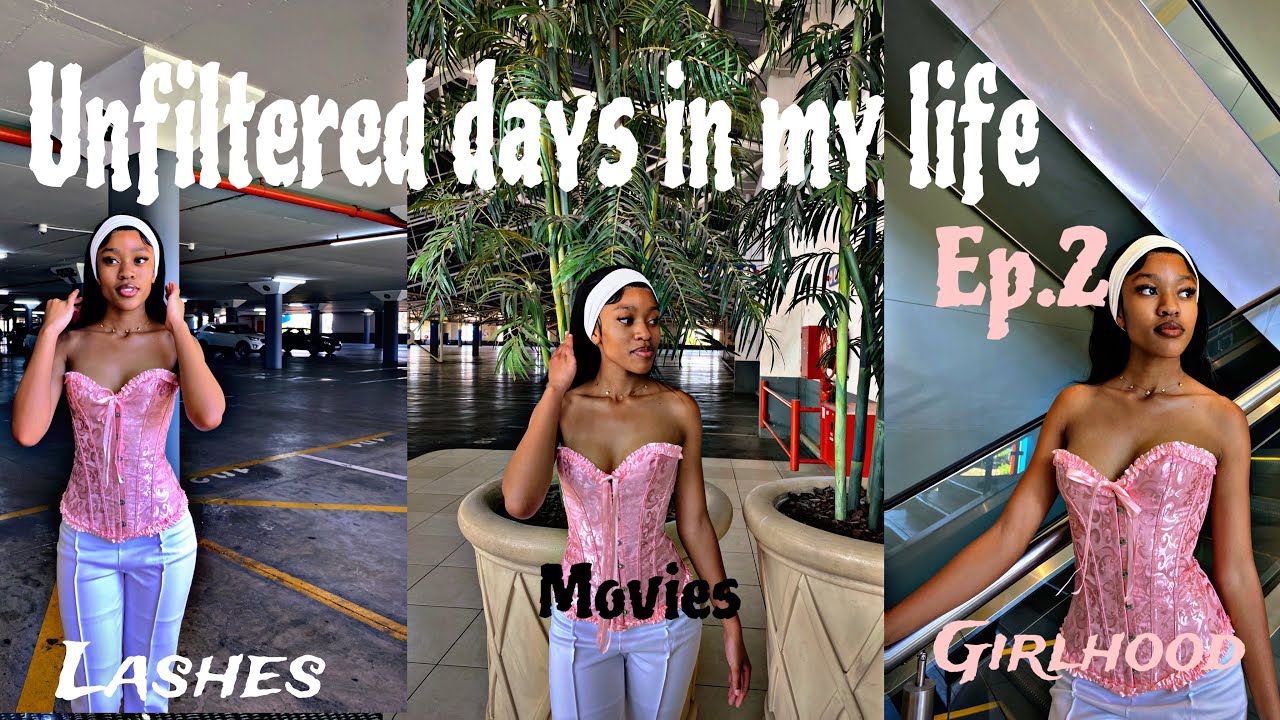 Unfiltered days in my life[Ep2]movie date,lashes,girlhood,Moana