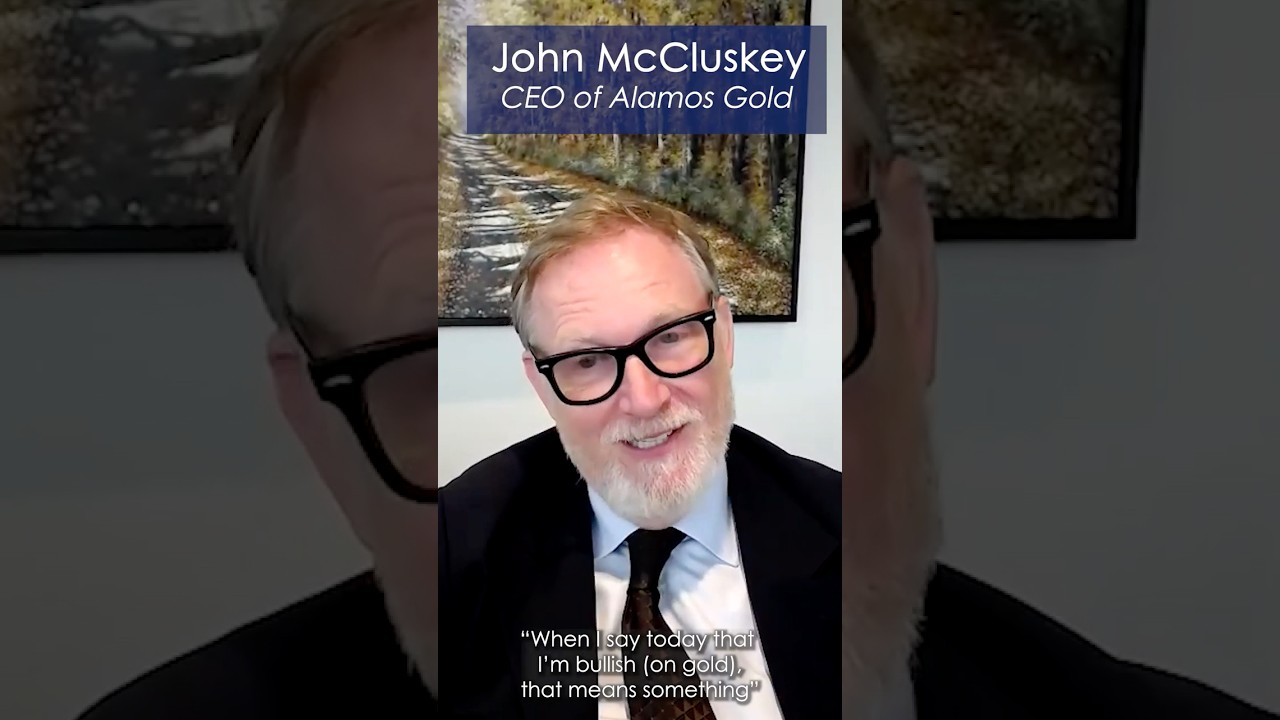 Alamos Gold CEO John McCluskey - Bullish on Gold
