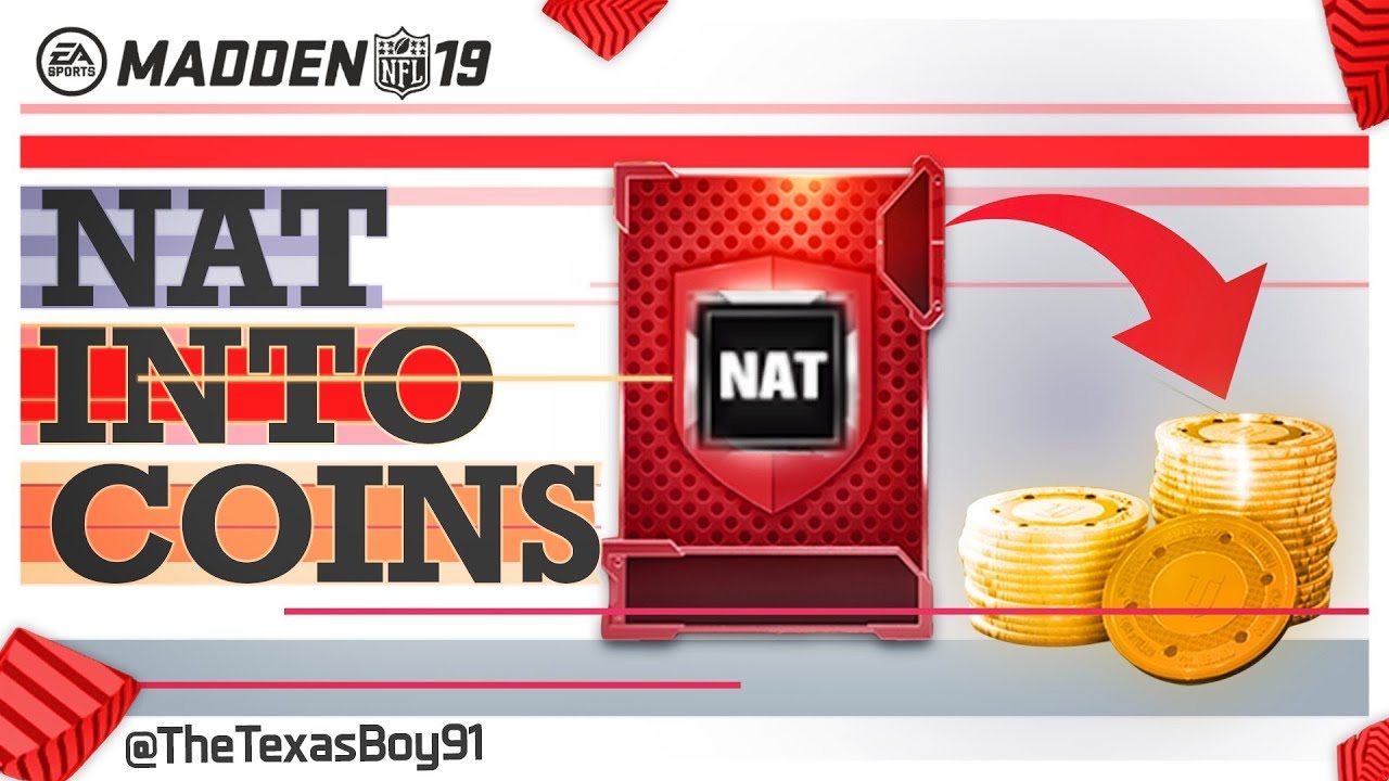 How To Turn Your NATs Into Coins | #TIpsWithTexas | Madden 19 Ultimate Team
