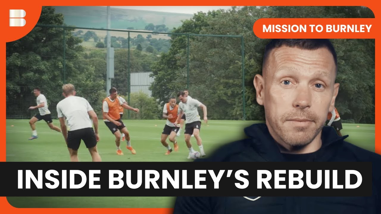 Rebuilding Burnley with Youth and Grit | Mission to Burnley