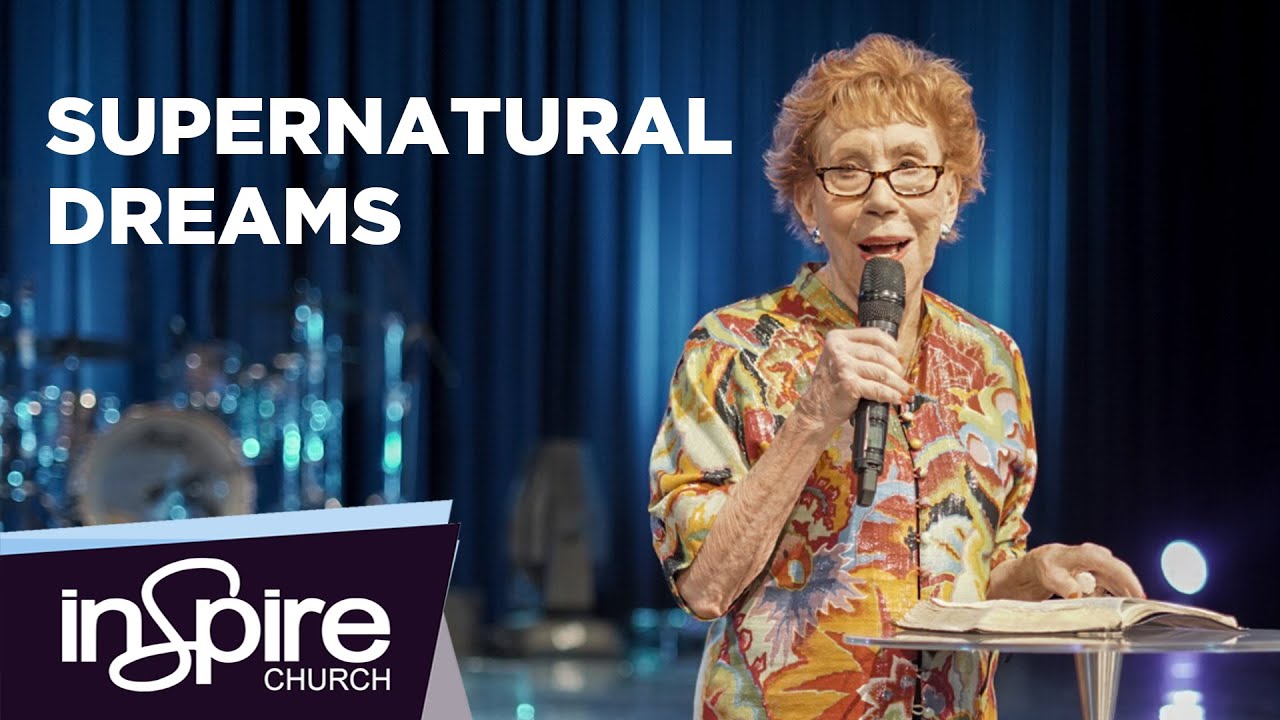 Supernatural Dreams | Pastor Marilyn Hickey