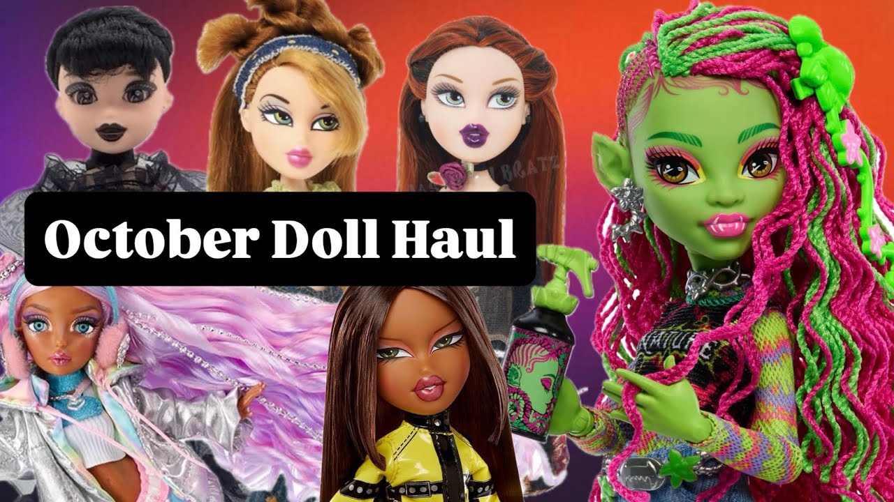 Октябрьский выбор кукол — Monster High, Bratz, Mermaze, Fakes и Grails!
