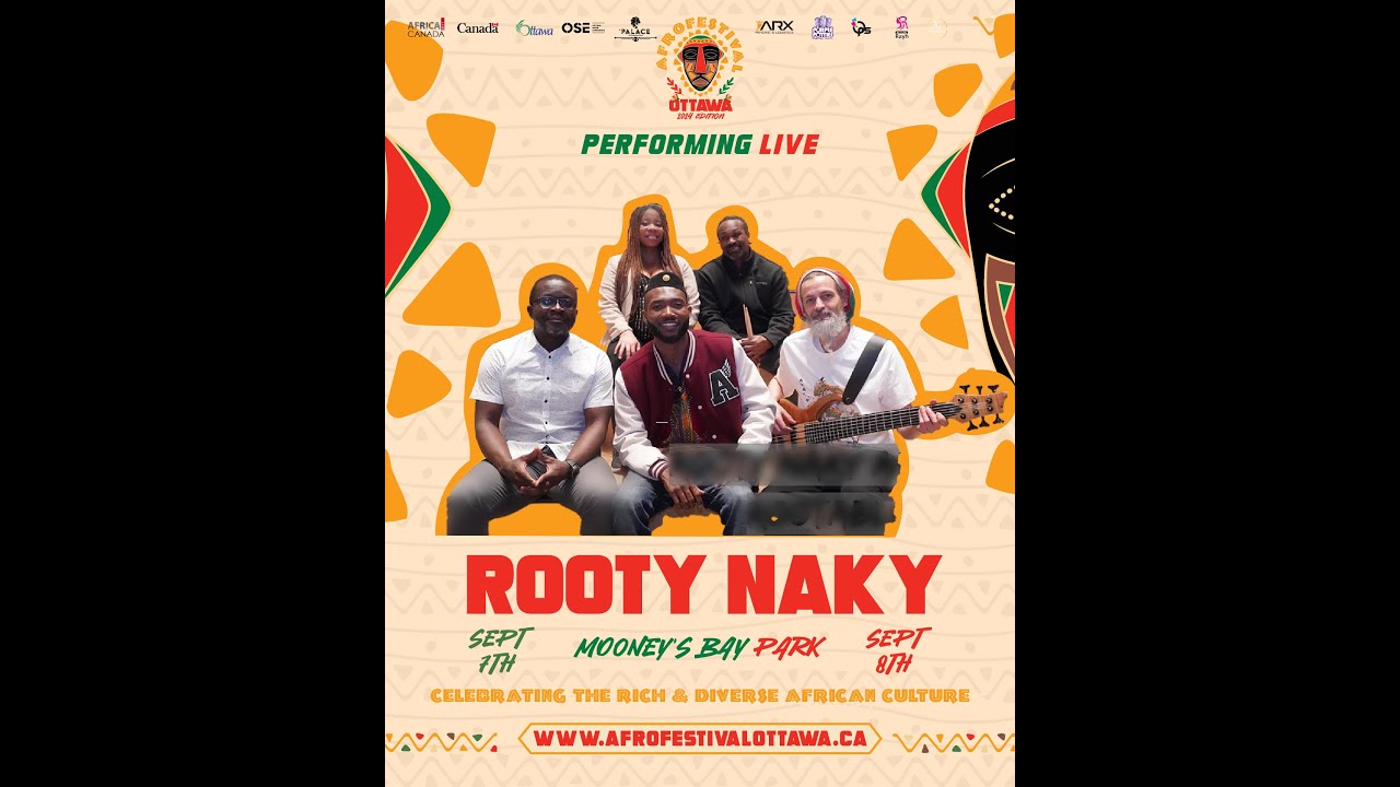 Rooty Naky + The Rootables | Afrofestival Ottawa 2024 LIVE Performance