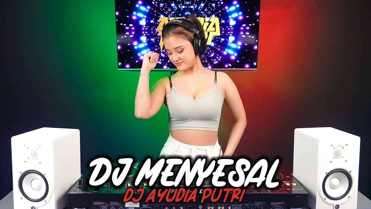 DJ MENYESAL BREAKBEAT VIRAL 2023 | DJ AYUDIA PUTRI