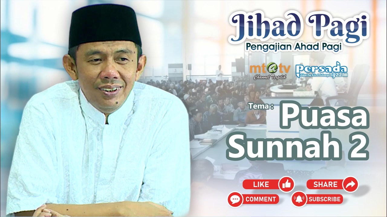 JIHAD PAGI MTA 29 MARET 2026 - PUASA SUNNAH 2