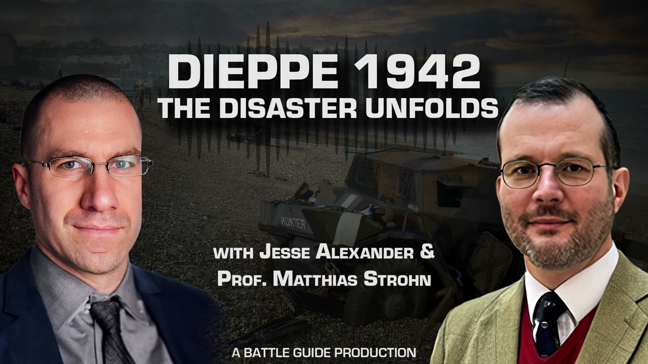The Dieppe Raid - Part 2 - The Disaster Unfolds | WW2 Podcast Episode: 28