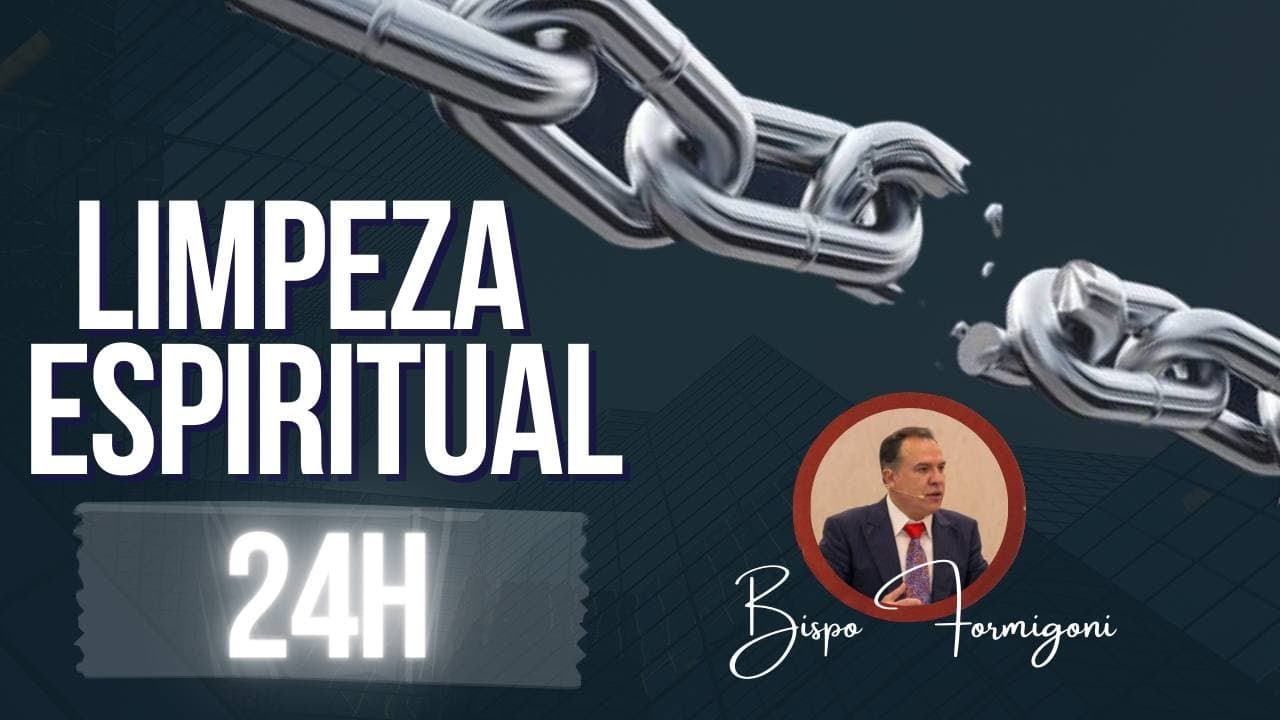 LIMPEZA ESPIRITUAL - 24h