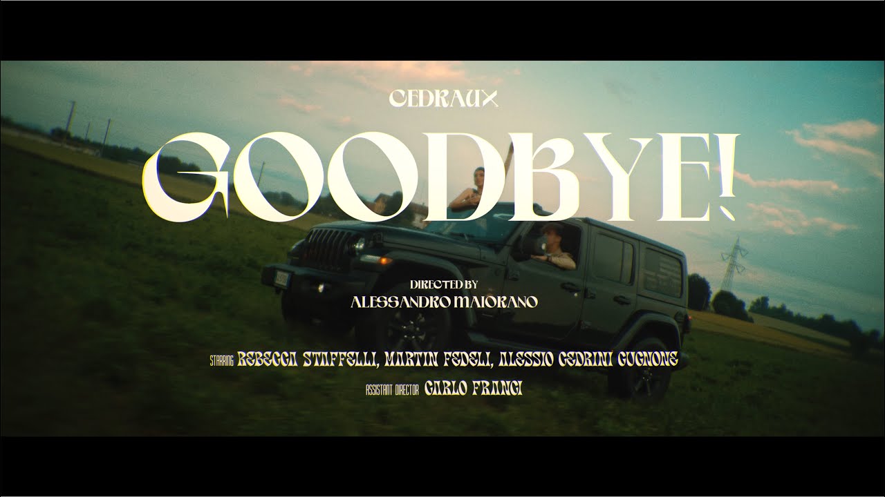 Cedraux - Goodbye!