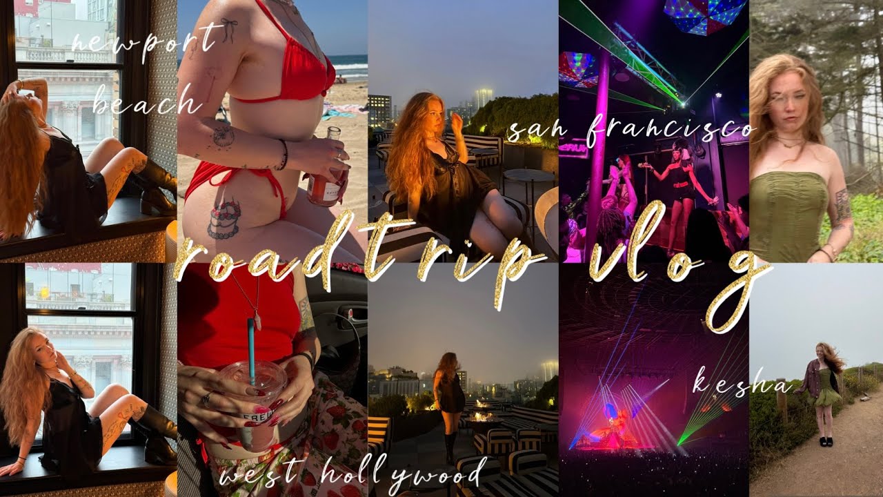 CALIFORNIA ROAD TRIP vlog: san fransisco, west hollywood, newport & huntington beach!! + KESHA!