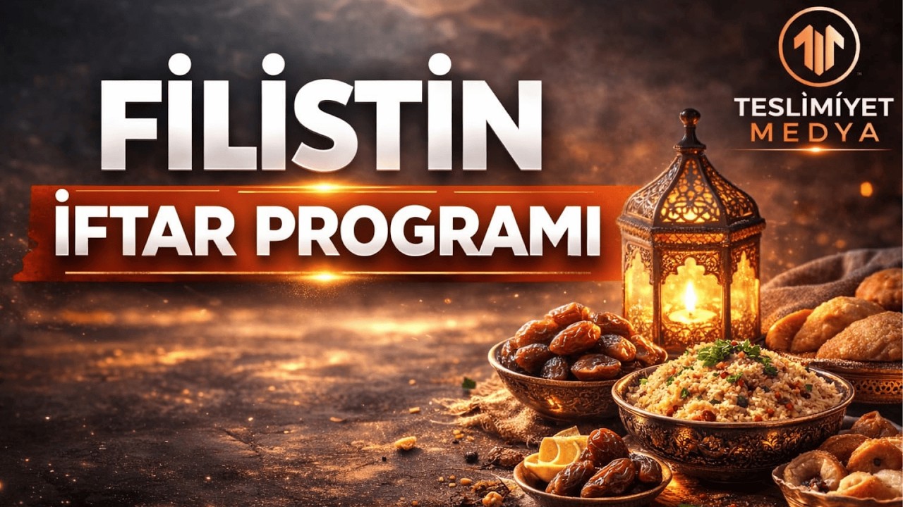 FİLİSTİN İFTAR PROGRAMIMIZ...   #teslimiyetmedya #ramazan #iftar #islam #tevhid #kuran #oruç
