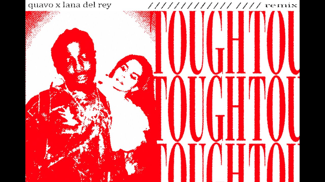 Quavo, Lana Del Rey - Tough - Agglo Remix (Afro House)