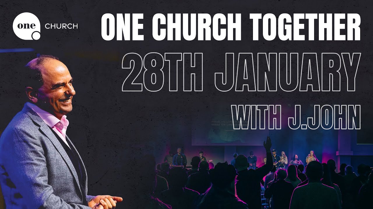ONE CHURCH TOGETHER, with J.John (28.01.24, 11.30am)