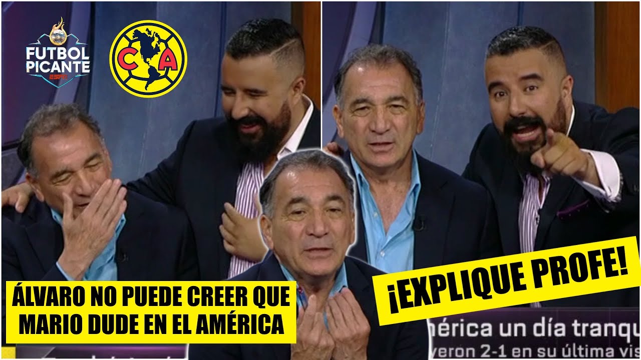Álvaro LE EXIGE a Mario que explique por qué DUDA en el América ante Mazatlán | Futbol Picante
