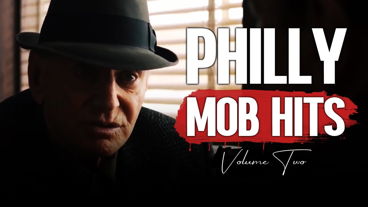#31: Philadelphia Mob Hits: Volume II