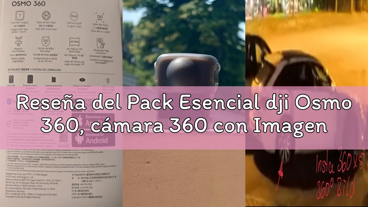 Reseña del Pack Esencial dji Osmo 360, cámara 360 con Imagen 360° de 1 Pulgada, Video 360° en 8K Nat
