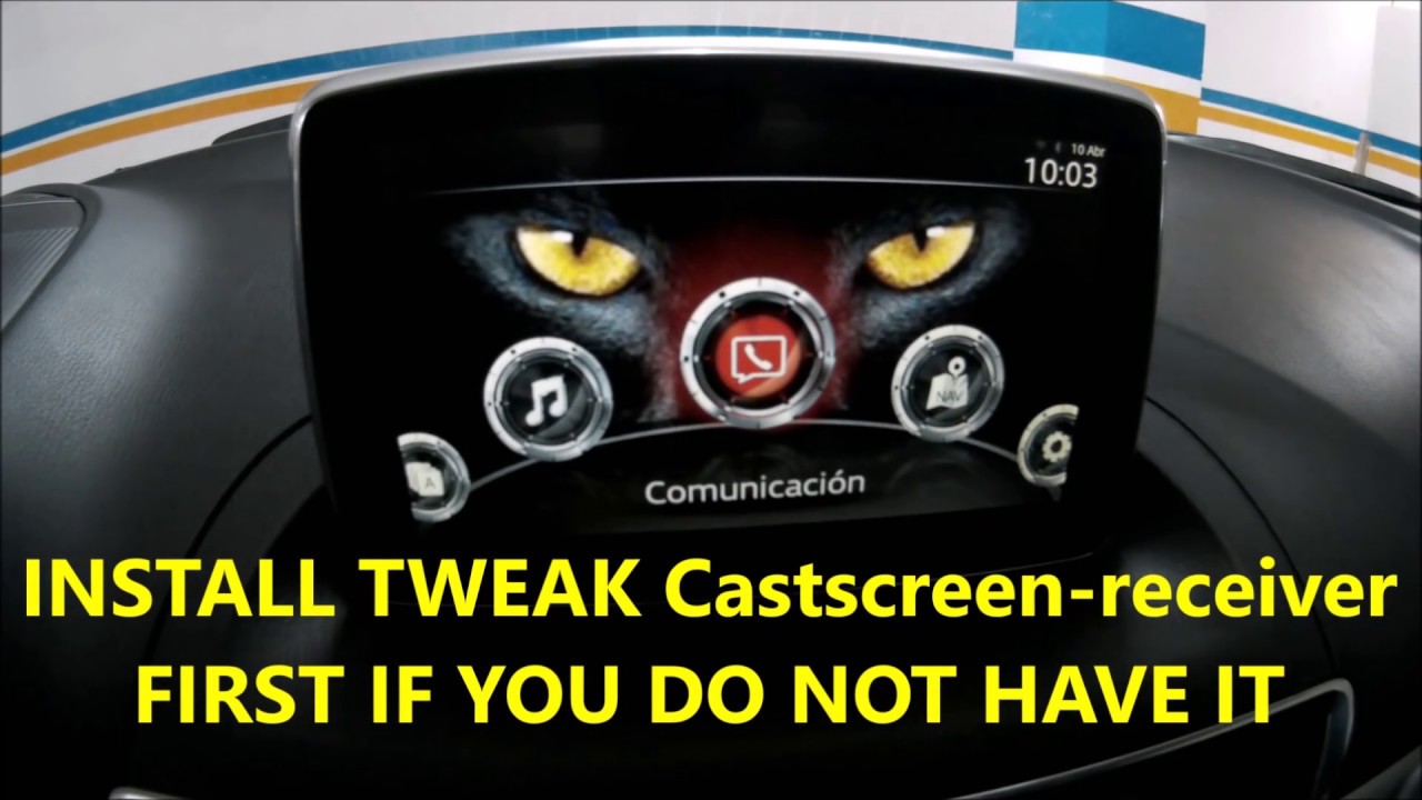 MAZDA CONNECT CASTSCREEN