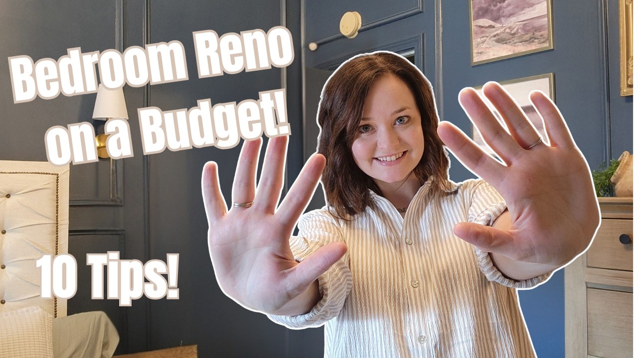 Bedroom Renovation on a Budget | 10 Money-Saving Tips