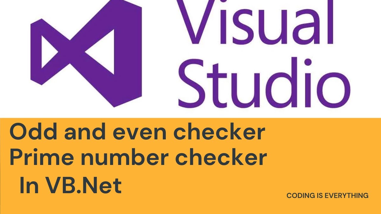 Coding is Everything - Odd and Even or Prime Number checker in VB.NET