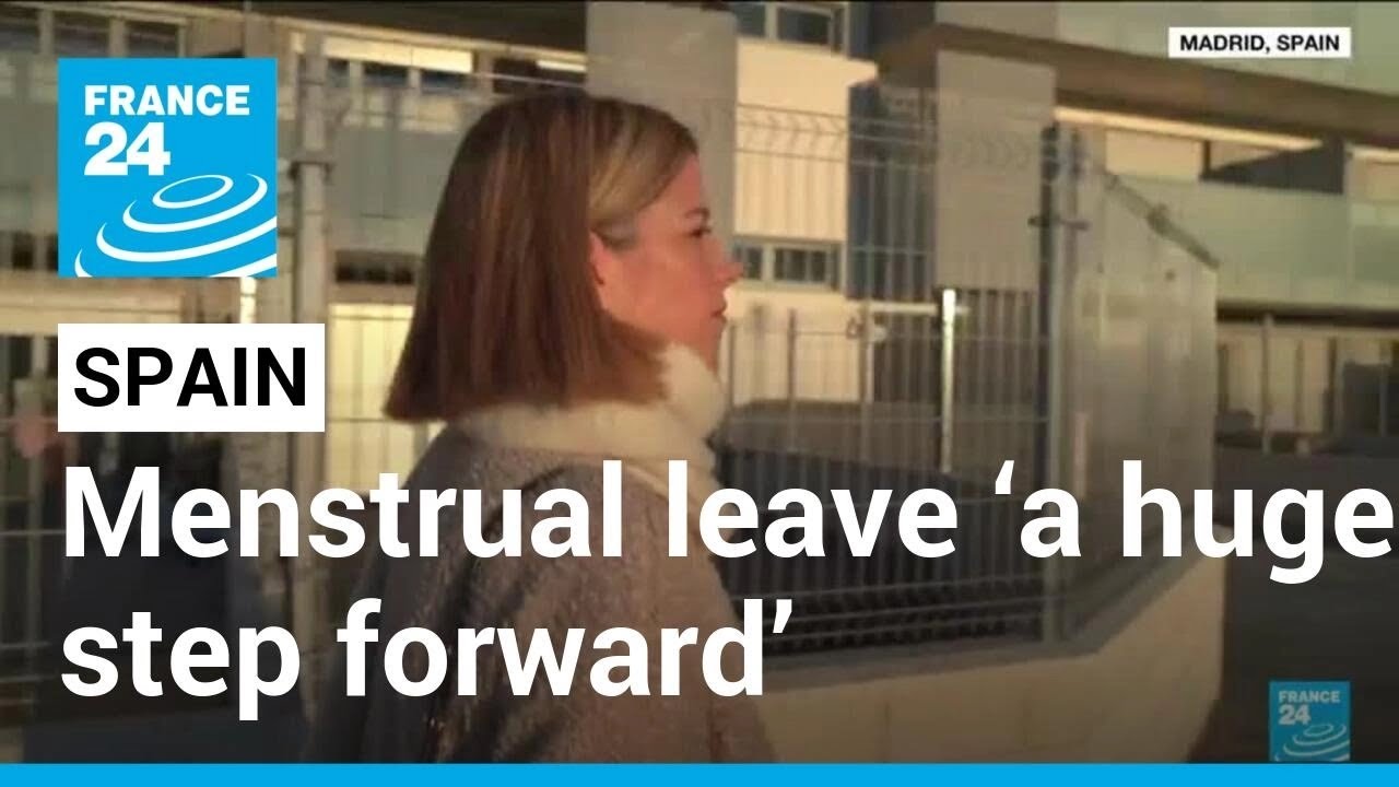 For sufferers of endometriosis, Spain menstrual leave law &lsquo;a huge step forward&rsquo; &bull; FRANCE 24