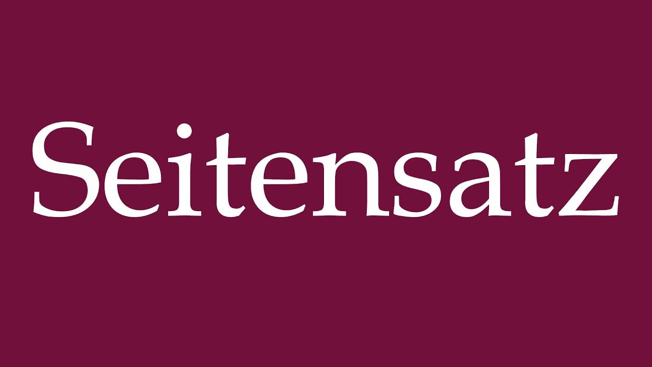 How to Pronounce ''Seitensatz'' (Page set) Correctly in German