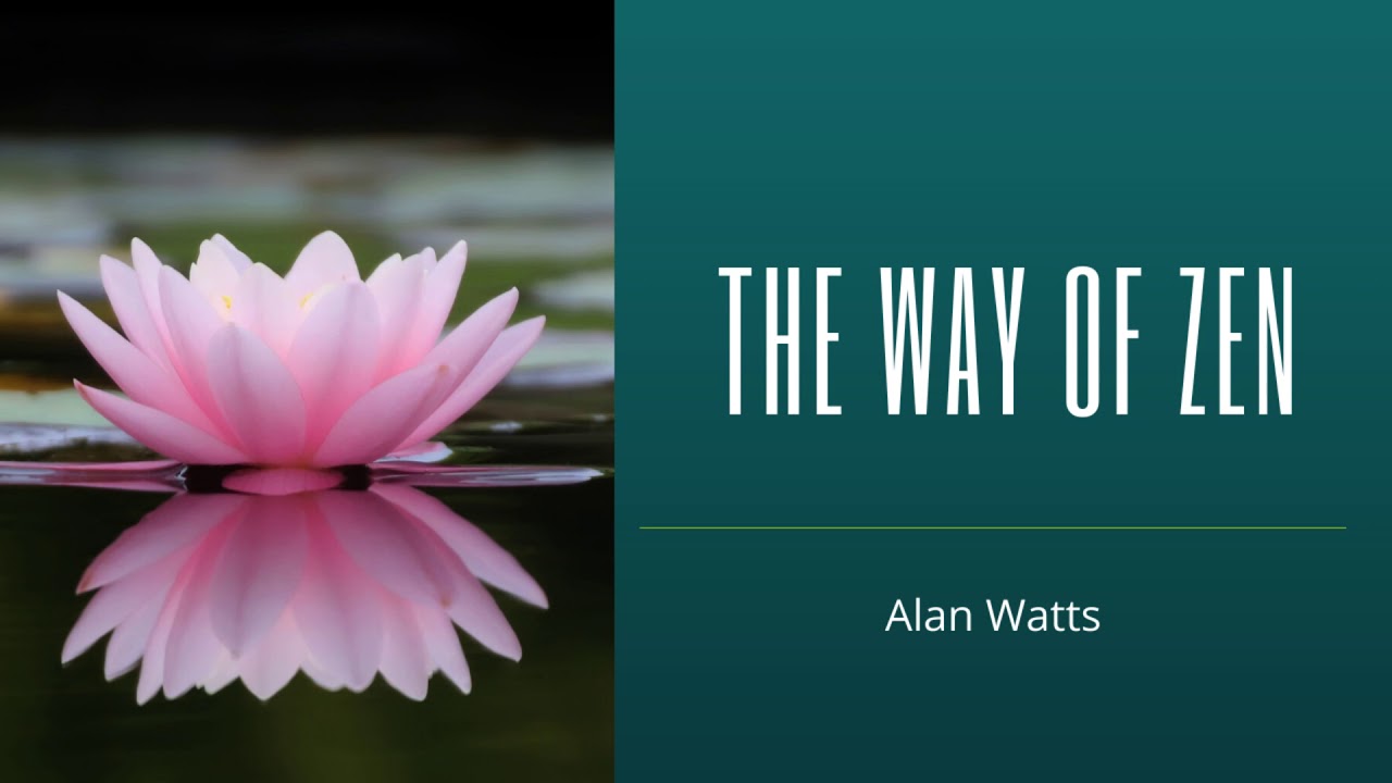 The Way Of Zen, by Alan Watts 🌟 Full Audiobook