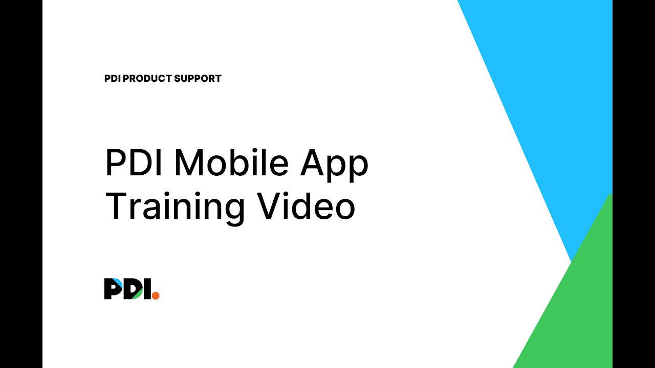 PDI Mobile App Training | PDI Product Support