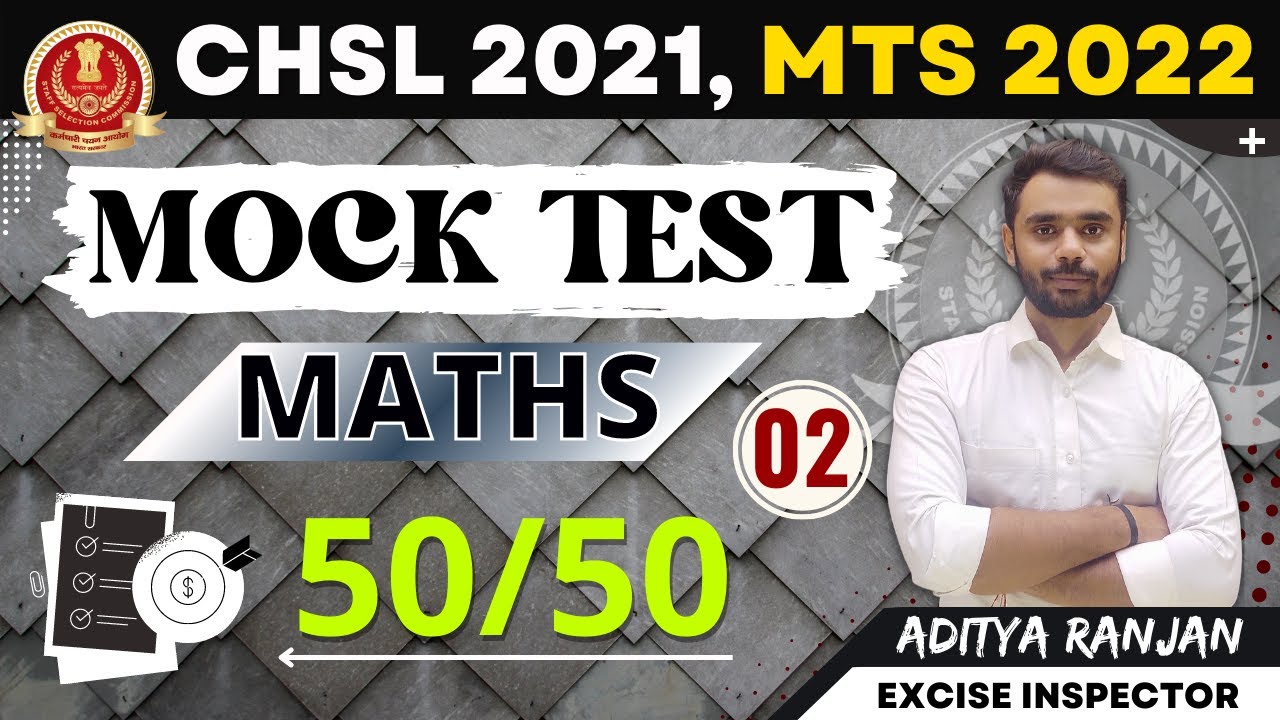 MOCK TEST 02 MATHS  || #ssc_chsl_2021 #mts || BY ADITYA RANJAN #chsl_maths #rankers_gurukul