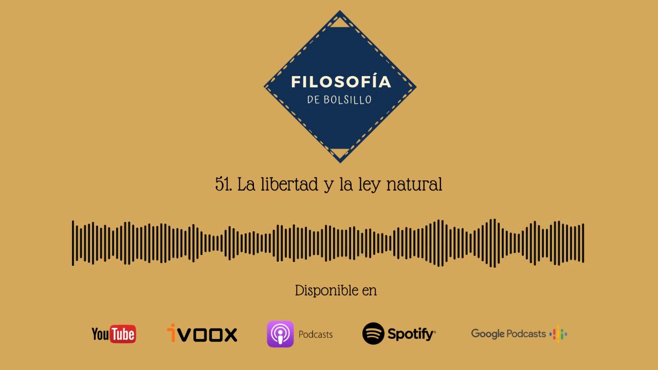 51.  La libertad y la ley natural