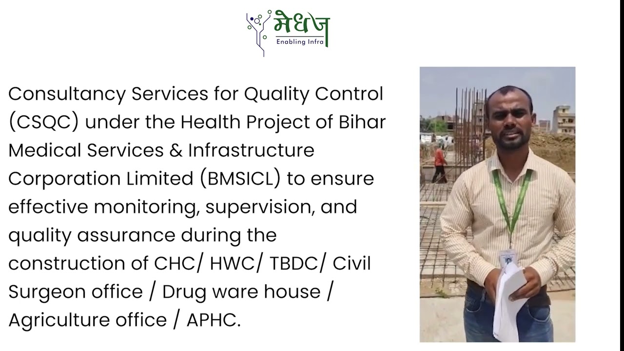 Project of Bihar Medical Services & Infrastructure Corporation Limited (BMSICL).
