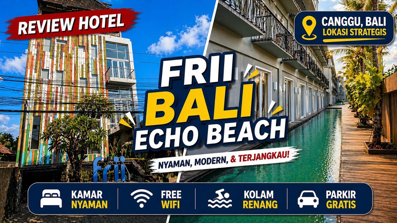 rekomendasi hotel murah di canggu bali | frii bali echo beach review hotel terbaik bali