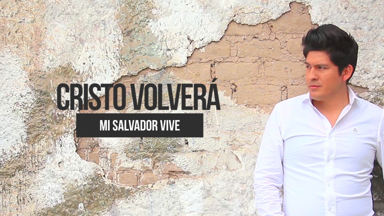 SAMUEL CRUZADO ft. RANDY DEL ÁGUILA - CRISTO VOLVERA