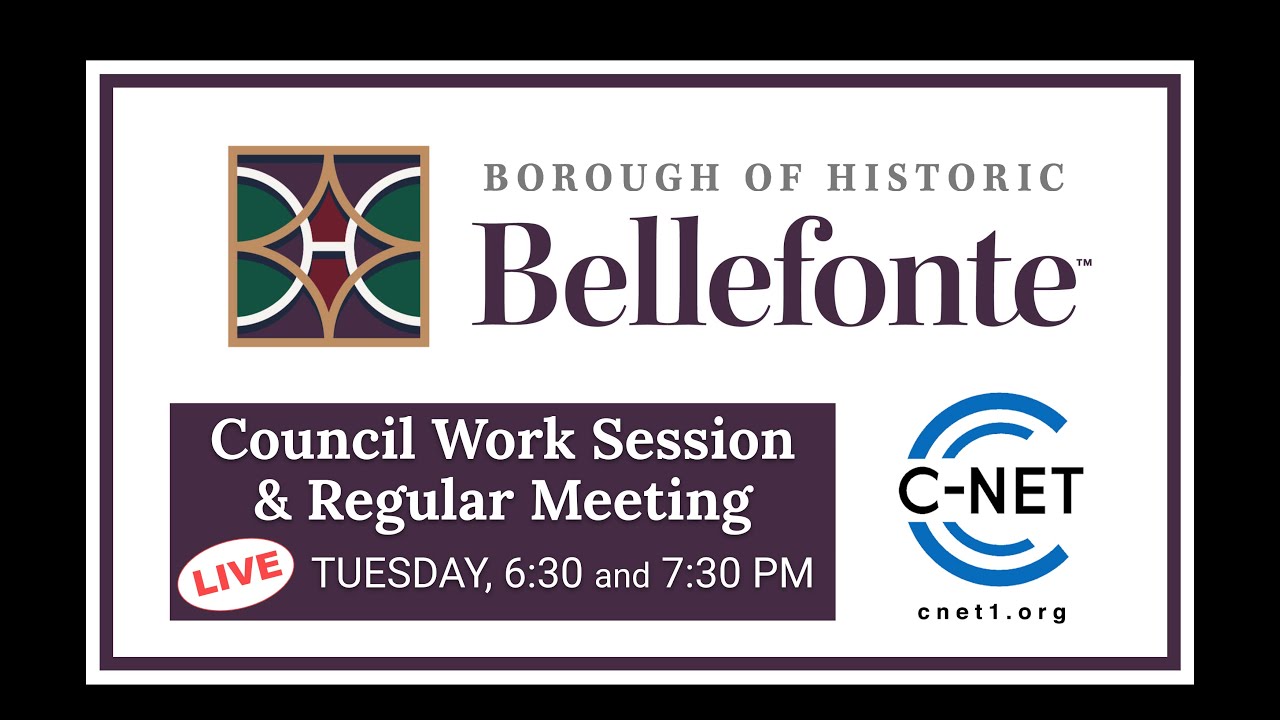 Bellefonte Borough Council Work Session and Meeting 03/16/26 | C-NET Live Stream